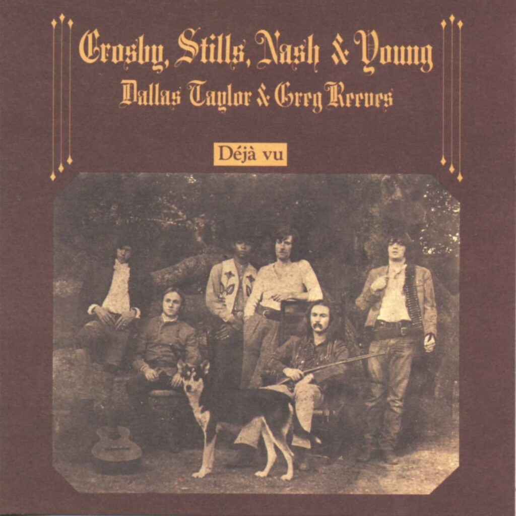 Crosby, Stills, Nash & Young Deja Vu