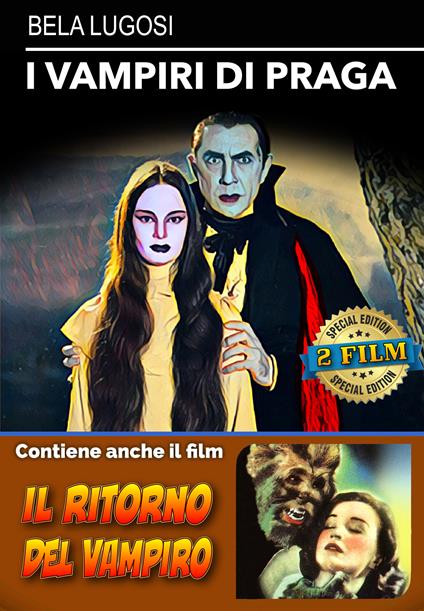 I Vampiri Di Praga (1935) + Il Ritorno Del Vampiro (1943) (Dvd)