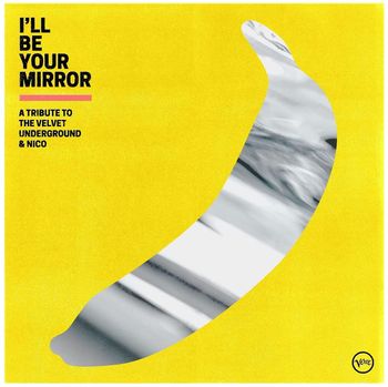 I'Ll Be Your Mirror (A Tribute To Velvet Underground & Nico) (Compilation) (Vinile Doppio) €26,90
