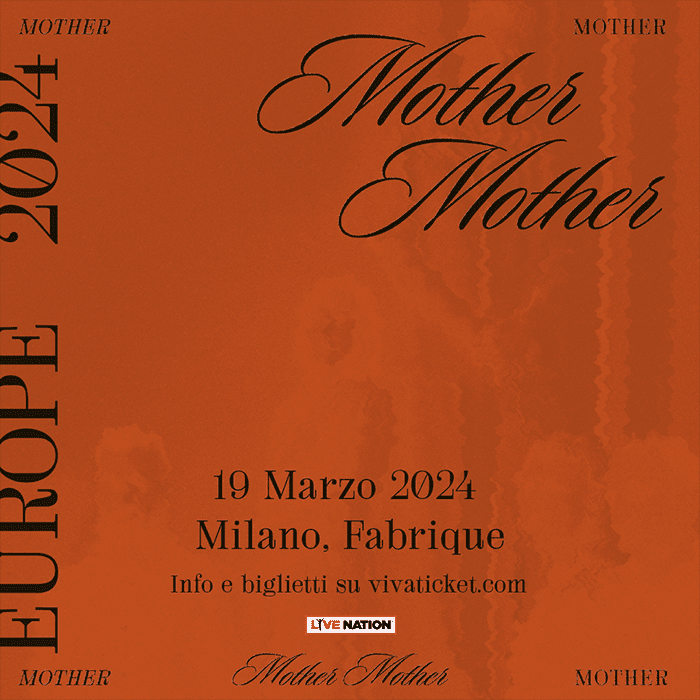 Mother Mother 19 Marzo Milano