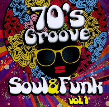 70'S Soul Groove Soul And Funky 