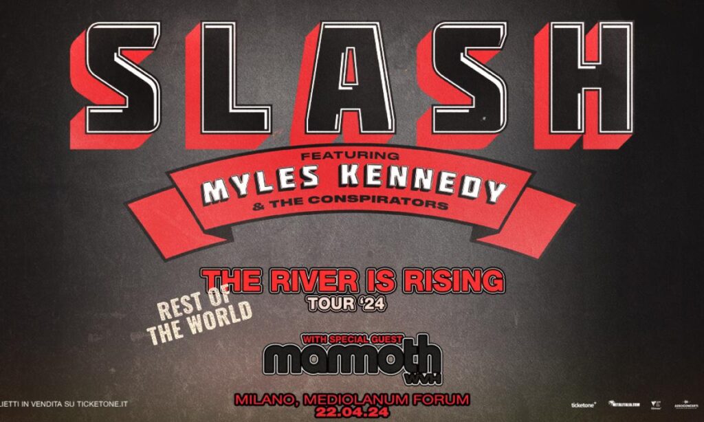 Slash featuring Myles Kennedy & The Conspirators 22 Aprile Milano