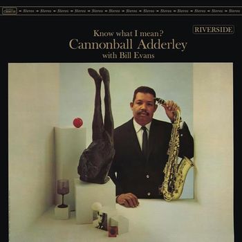 Cannonball Adderley ( Feat. Bill Evans) 