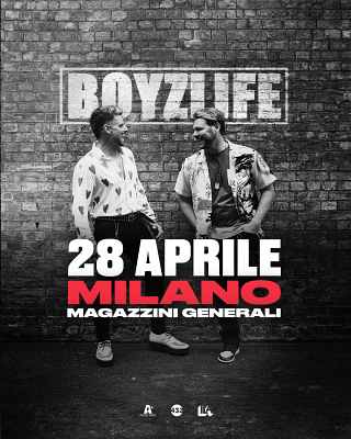Boyzlife 28 Aprile Milano